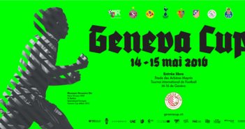La Geneva Cup 2016 nous promet encore du beau football
