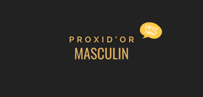 Proxid’Or masculin : votez jusqu’à minuit !