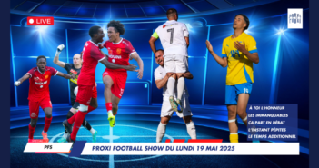 Proxi Football Show du lundi 19 mai 2025