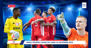 Proxi Football Show du lundi 22 septembre 2025