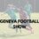 Geneva Football Show du 30/08/2021