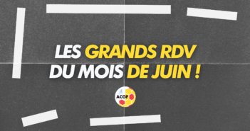Les grands rendez-vous du mois de juin sont fixés !