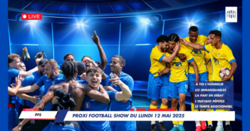 Proxi Football Show du lundi 12 mai 2025