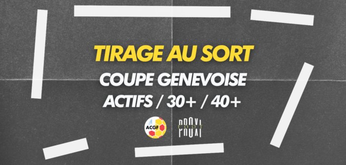 Coupe genevoise : tirage au sort du mercredi 10 septembre 2025
