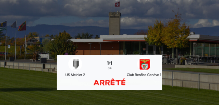 Meinier II – Benfica arrêté : que s’est-il passé ?