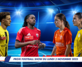 Proxi Football Show du lundi 3 novembre 2025