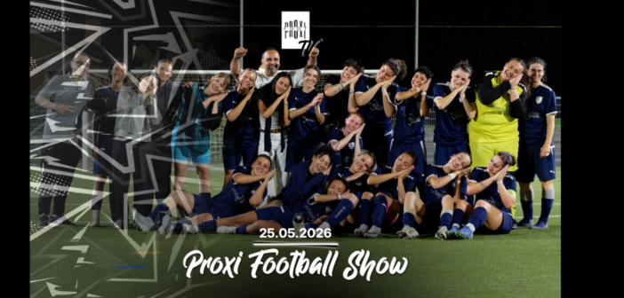 Proxi Football Show du lundi 25 mai 2026