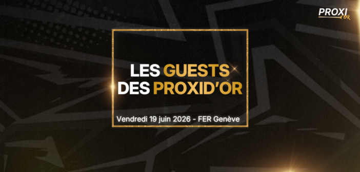 Les guests des Proxid’Or 2026 by JouezSport !