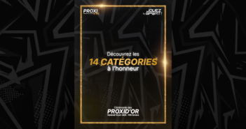 Les 14 catégories à l’honneur aux Proxid’Or