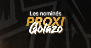 ProxiGolazo 2026 by Kito Publicité – Les 10 buts nominés