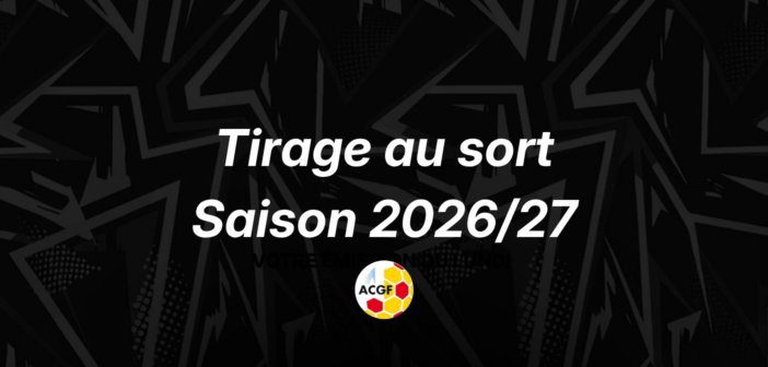 Le tirage au sort des groupes de 3e, 4e ligue et du 1er tour de qualif. de la Coupe genevoise des actifs pour la saison 2026/27