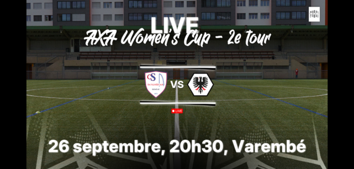 CS Interstar – FC Aarau Frauen en live sur YouTube !