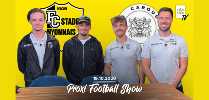 Proxi Football Show du lundi 19 octobre 2026